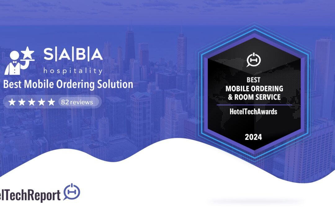 SABA Hospitality Ranks #1 on Hotel Tech Report’s ‘Mobile Ordering and Room Service’ 2024 List